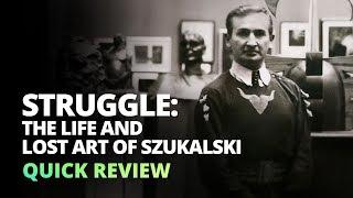 Struggle: The Life and Lost Art of Szukalski (2018) - Quick Review