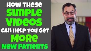 How These Simple Videos Can Help You Get More New Patients | Dental Practice Management Tip