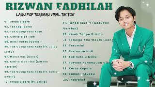 RIZWAN FADHILAH FULL ALBUM| TOP HITS INDONESIA 2024 | LAGU FAVORIT SAAT INI | LAGU INDONESIA TERBARU