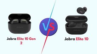 Jabra Elite 10 Gen 2 Vs Jabra Elite 10 (Specs, Battery Life, Sound Quality, ANC, Better)