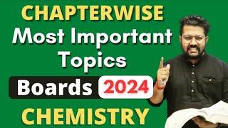 Chapterwise Most Important Topics and NCERT Ques. of Chemistry | CBSE 2024 | Class 12 Chemistry