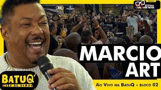 Marcio Art Ao Vivo cantando Sucessos do Pagode 90 e do Samba na BatuQ (Ao vivo) - Bloco 2