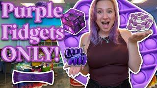 Purple Fidgets ONLY! | NO BUDGET! 