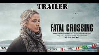 Fatal Crossing 2023 Trailer