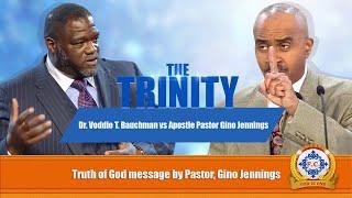 The TRINITY Voddie T. Baucham BLASTED by Gino Jennings