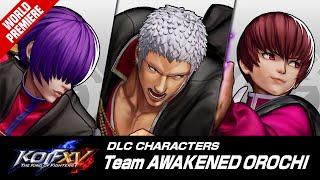 KOF XV DLC｜TEAM AWAKENED OROCHI｜Trailer