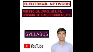 SYLLABUS FOR ALL ELECTRICAL ENGG COMPETITIVE EXAMS(UPPCL JE & AE,UPRVUNL JE &AE,SSC JE,UPSSSC AE etc