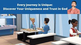 Every Journey is Unique: Discover Your Uniqueness and Trust in God