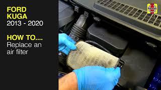 How to replace the Air Filter on the Ford Kuga 2013 to 2020