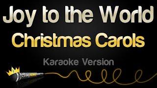 Christmas Carols - Joy to the World (Karaoke Version)