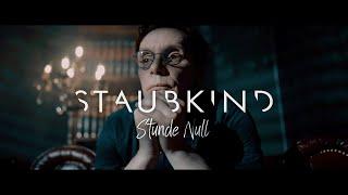 Staubkind - Stunde Null (Offizielles Video)