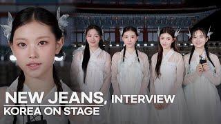 Interview with NEW JEANS, the first girl group to perform at Gyeongbokgung Palace in South Korea