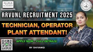  RRVUNL Technician III, Operator & Plant Attendant Recruitment 2025 | Plutus Academy | Apply Now!