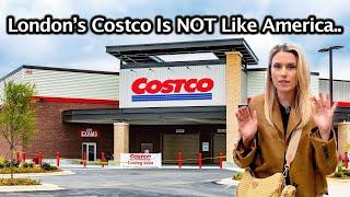 London's Costco IS NOT What I Expected..HELP!