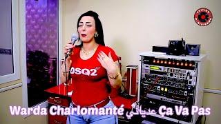 Cheba Warda Charlomanté Clip Officie عدياني Ça Va Pas Rai 2018