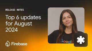 August 2024: App Hosting, Genkit, Firestore features GA, and many other updates from Firebase!