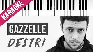 Gazzelle | Destri // Piano Karaoke con Testo