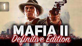 MAFIA II: Definitive Edition  Полное прохождение  Часть 1