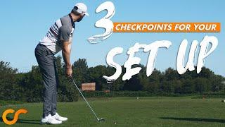 HOW TO SET UP TO THE GOLF BALL - 3 CHECKPOINTS