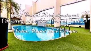 First Central Hotel Apartments (Formerly Auris First Central Suites) 4* Дубай, ОАЭ