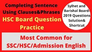 Completing Sentence HSC Barishal and Sylhet Board 2019 Solution|English hospital24