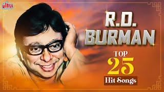 R.D. Burman Top 25 Hit Songs | Evergreen Hindi Songs Collection | R.D. Burman के सदाबहार हिट गाने