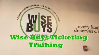 Wise Buys Ticketing Training Video Final Draft