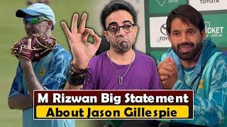 Mohammad Rizwan Praises Coach Jason Gillespie For Positive Impact On Team’s Mindset.