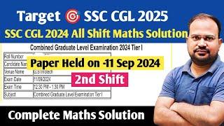 SSC CGL 2025 | SSC CGL 2024 11 sep 2nd shift maths complete solution with advance approach