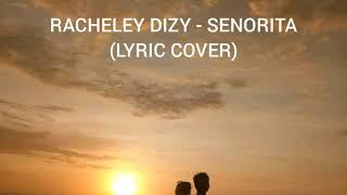 Senorita - Shawn Mendes & Carmila Cabelo | Rachel Dizy (Lyric Cover)