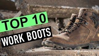 BEST 10: Work Boots