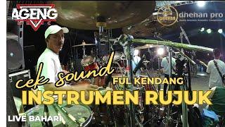 CEK SOUND AGENG MUSIC ( INSTRUMEN RUJUK ) LIVE BAHARI MALAM