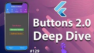 Flutter Tutorial - New Flutter Material Buttons 2.0 | Text Button, Elevated Button, Outlined Button