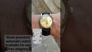 Ricoh president automatic watch made in japan #antiquewatch ##shorts #viral #vintagewatchesindia