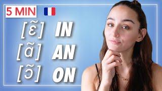  Learn FRENCH in 5 minutes : How to pronounce NASAL Sounds in FRENCH / French pronunciation