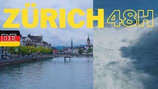 Zürich in nur 48 Stunden - Sehenswürdigkeiten, Tipps und Highlights der Stadt