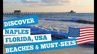 Naples Tour & Overview - Discover Florida