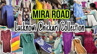 MIRAROAD | Unique Lucknowi Kurtis | Lucknowi Latest Collection | Street Shopping Market Mumbai