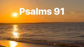 Psalms 91: 1-16 • NLT New Living Translation with audio, text, sunset and ocean background