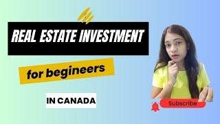 Real Estate Investing for beginners in Canada | Investing in Real Estate | FINANCE Rabble