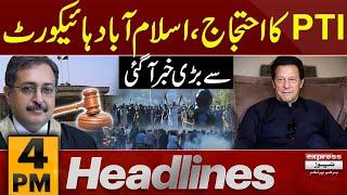 PTI D-Chowk Protest | Islamabad Under Section 144 | 4 PM News Headlines | 23 Nov 24|Pakistan News