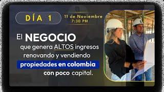 Clase 1: EL NEGOCIO QUE GENERA ALTOS INGRESOS RENOVANDO Y VENDIENDO PROPIEDADES CON POCO CAPITAL