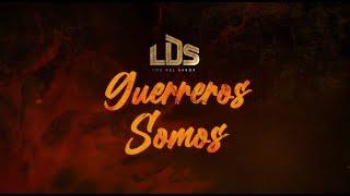 Guerreros Somos - Los Del Sabor (Video Oficial)