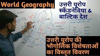 World Geography: Northern Europe ( Scandinavia & Baltic states)