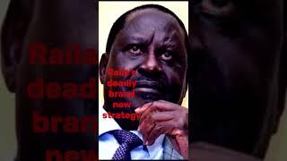 Raila's deadly brand new strategy