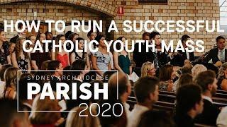 Running a Successful Catholic Youth Mass Highlights Video