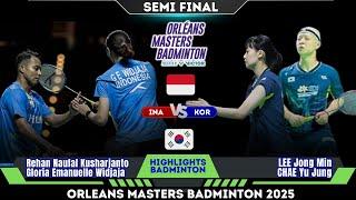 Rehan/Gloria (INA) vs LEE Jong Min/Chae Yu Jung (KOR) | Orleans Masters Badminton 2025 SF