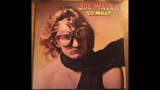 Joe Walsh ️ -  So What -  Vinyl LP  1974