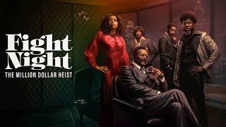 عصابه بتسرق عصابة تانيه وهي متعرفش انهم عصابة | ملخص مسلسل fight night the million dollar heist