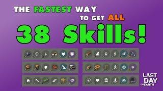 The Fastest Way to Get All 38 Skills in Last Day on Earth Survival